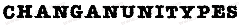 CHANGANUNITYPES R字体转换